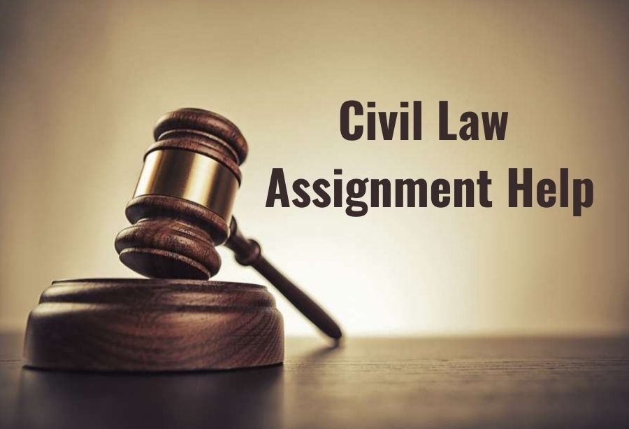 How can we help you in drafting a Civil Law Assignment?