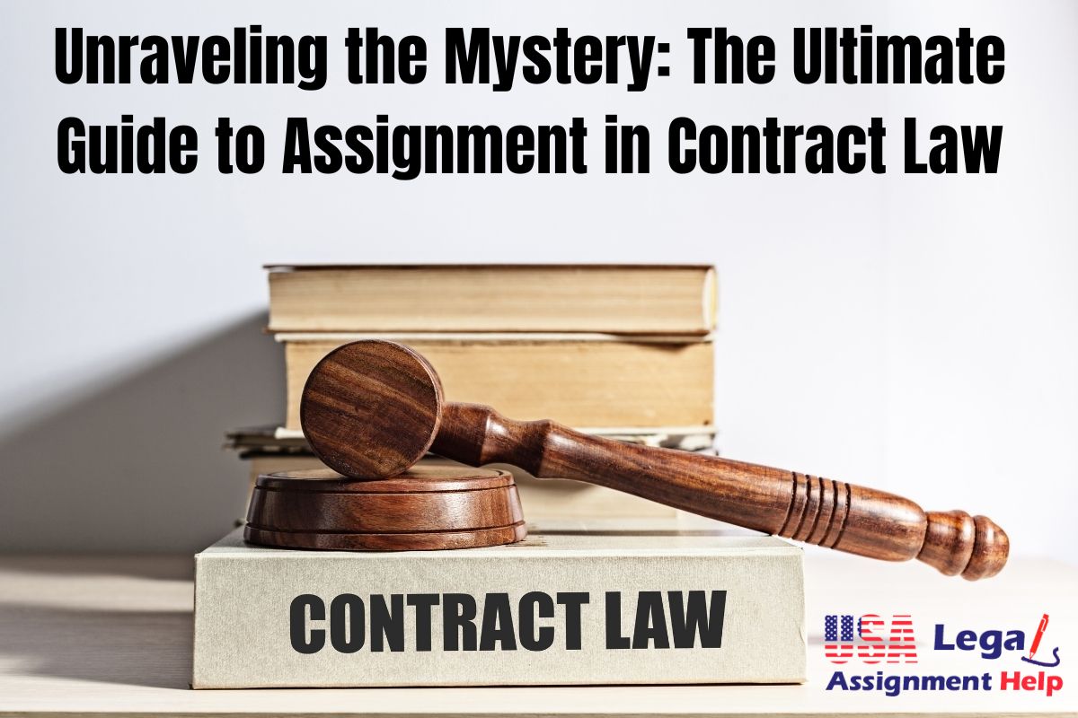Unraveling the Mystery: The Ultimate Guide to Assignment in Contract Law